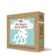 Baby Touch: My Magic Bath Book : A colour-changing playbook - 9780241487822