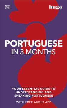 Portuguese in 3 Months with Free Audio App : Your Essential Guide to Understanding and Speaking Portuguese - 9780241537404