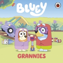 Bluey: Grannies - 9780241551837