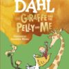 The Giraffe and the Pelly and Me - 9780241558508