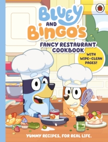 Bluey: Bluey and Bingo’s Fancy Restaurant Cookbook - 9780241574188