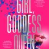 Girl, Goddess, Queen : A Hades and Persephone fantasy romance from a growing TikTok superstar - 9780241624289