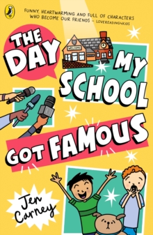 The Day My School Got Famous - 9780241631355