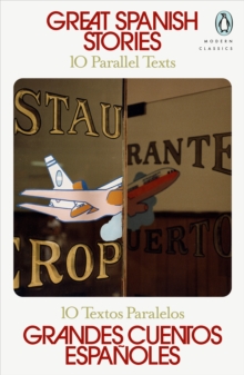 Great Spanish Stories : 10 Parallel Texts - 9780241662199