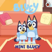 Bluey: Mini Bluey - 9780241662540