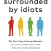 Penguin Readers Level 7: Surrounded by Idiots (ELT Graded Reader) : Abridged Edition - 9780241700617