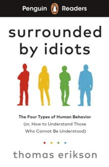 Penguin Readers Level 7: Surrounded by Idiots (ELT Graded Reader) : Abridged Edition - 9780241700617
