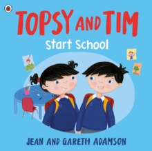 Topsy and Tim: Start School - 9780241716359