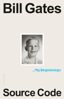 Source Code : My Beginnings - 9780241736678