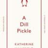 A Dill Pickle - 9780241746752