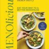 Menolicious : Eat Your Way to a Better Menopause