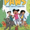 PAWS: Gabby Gets it Together - 9780241759707