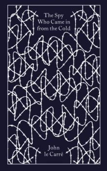 The Spy Who Came in from the Cold - 9780241771037