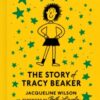 The Story of Tracy Beaker - 9780241777497