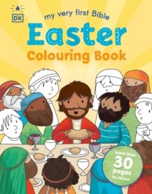 My Very First Bible Easter Colouring Book : More Than 30 Pages to Colour - 9780241789865