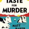 A Taste For Murder