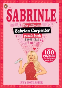 Sabrinle : The Ultimate Sabrina Carpenter Puzzle Book