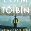 The Magician : Winner of the Rathbones Folio Prize