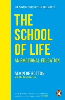 The School of Life : An Emotional Education - 9780241985830