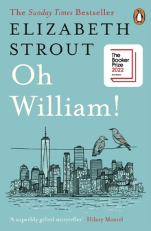 Oh William! : Shortlisted for the Booker Prize 2022 - 9780241992210