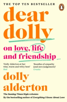 Dear Dolly : On Love, Life and Friendship, the instant Sunday Times bestseller - 9780241998137