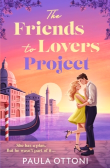 The Friends-To-Lovers Project - 9780263397529