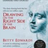 Drawing on the Right Side of the Brain : A Course in Enhancing Creativity and Artistic Confidence: The Definitive 4th Edition - 9780285641778