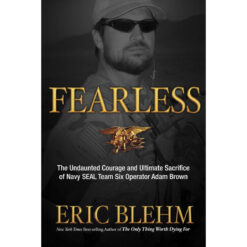 Fearless: The Undaunted Courage & Ultimate Sacrifice (Paperback)