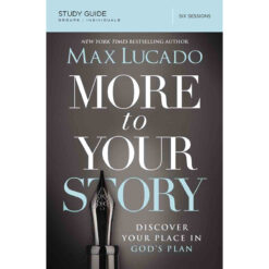 More To Your Story Study Guide (Paperback)