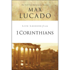Life Lessons From 1 Corinthians (Paperback)