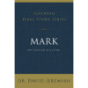Mark: The Messiah In Action (Jeremiah Bible Study)(Paperback)