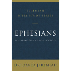 Ephesians: The Inheritance We Have In Christ (Paperback)
