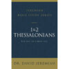 1 And 2 Thessalonians: Standing Strong Through Trials (Jeremiah Bible Study)(Paperback)