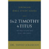 1 & 2 Timothy & Titus: The Way To Live And Lead For Christ (Jeremiah Bible Study)(Paperback)