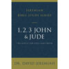 1, 2, 3, John And Jude: The Battle For Love And Truth (Jeremaih Bible Study)(Paperback)
