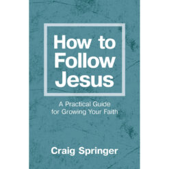 How To Follow Jesus (Paperback)