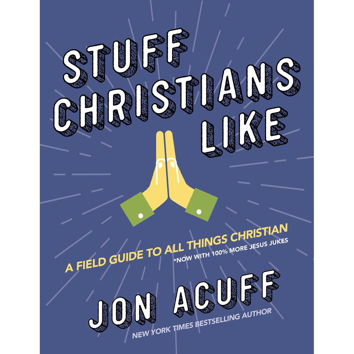 Stuff Christians Like (Hardcover)