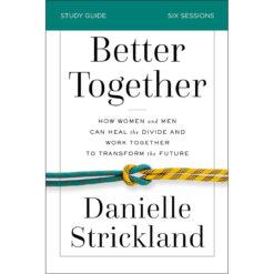 Better Together Study Guide (Paperback)