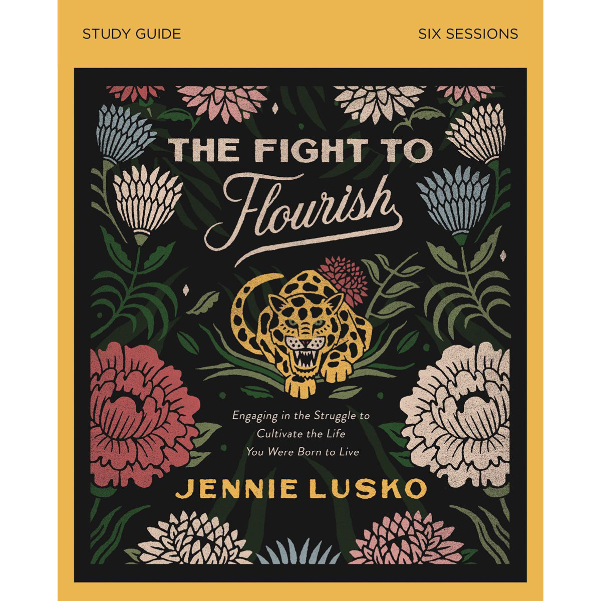 The Fight To Flourish Study Guide (Paperback)