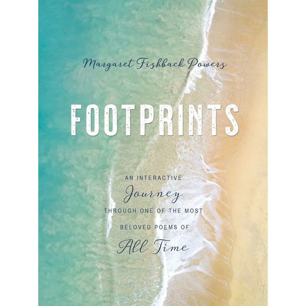 Footprints: Journey Through One Of The Most Beloved Poems (Hardcover)