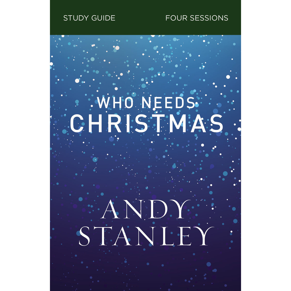 Who Needs Christmas Study Guide (Paperback)