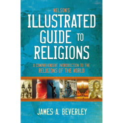 Nelson's Illustrated Guide To Religions (Paperback)