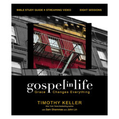 Gospel in Life Bible Study Guide plus Streaming Video: Grace Changes Everything PB