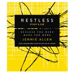 Restless Bible Study Guide: Because You Were Made for More - Study and See PB