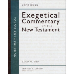 Colossians And Philemon (Zondervan Exegetical Commentary On The New Testament)(Hardcover)