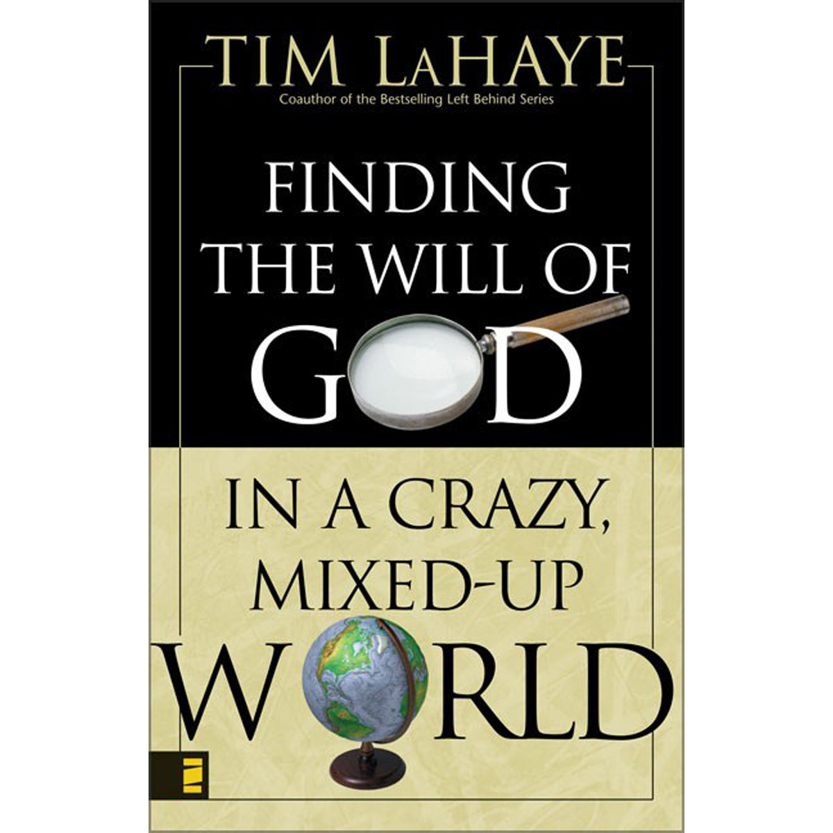 Finding The Will Of God In A Crazy, Mixed-Up World (Paperback)