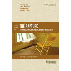 Three Views On The Rapture (Paperback)