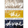 Scouting The Divine (Paperback)