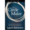 Circle Maker: Praying Circles Around Your Biggest Dreams And Greatest Fears Part Guide (Paperback)