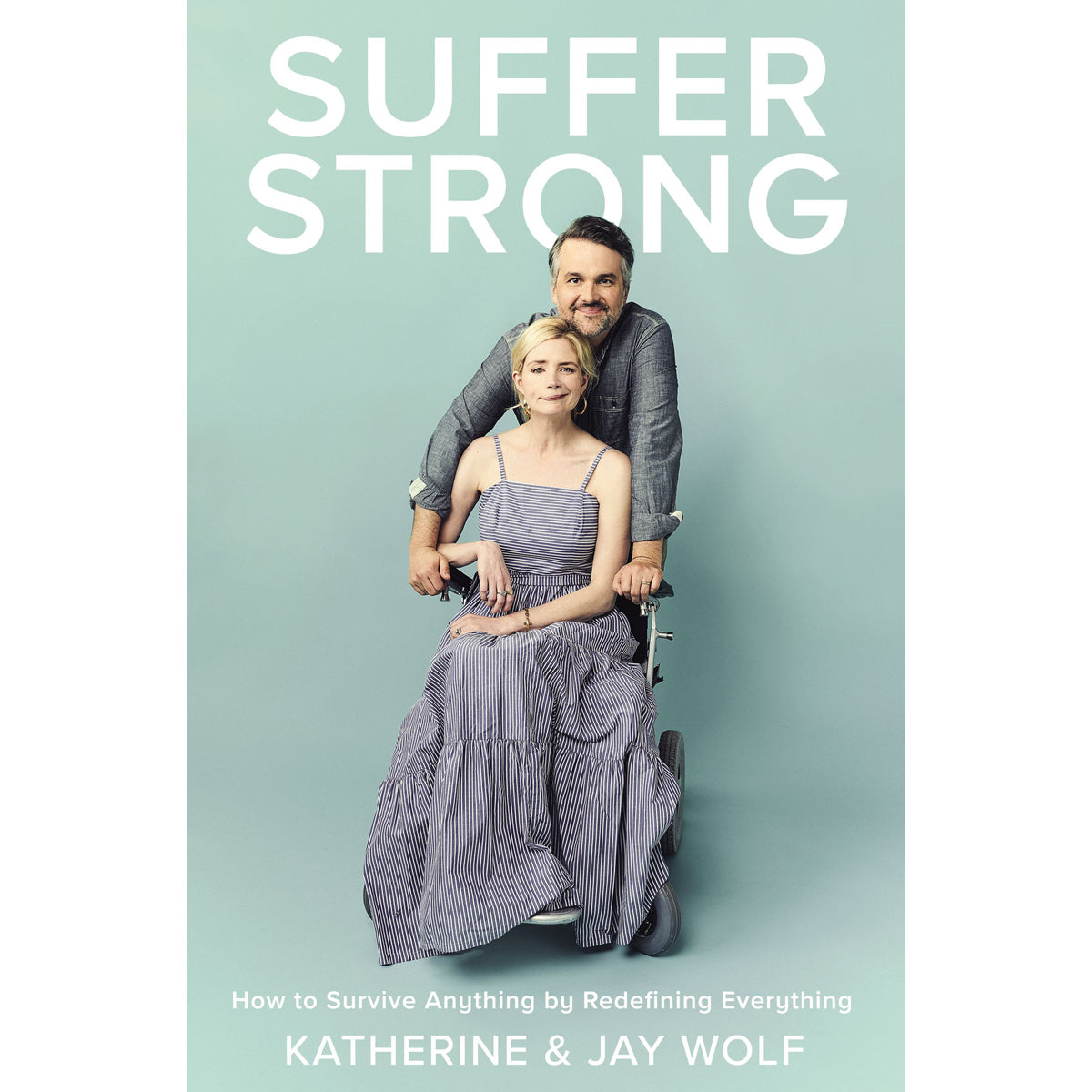 Suffer Strong (Hardcover)
